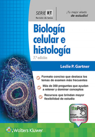 Carte Serie RT. Biologia celular e histologia Leslie P. Gartner