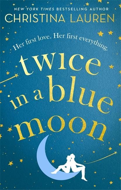 Книга Twice in a Blue Moon Christina Lauren