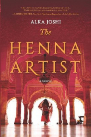 Kniha The Henna Artist Alka Joshi