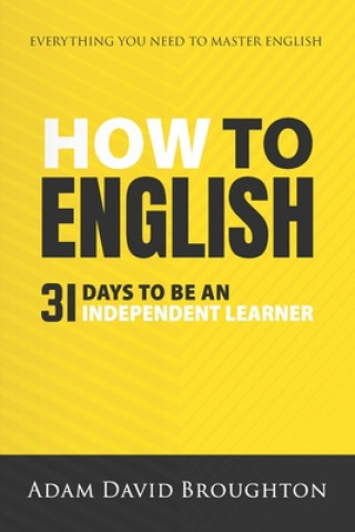 Carte How To English Adam David Broughton