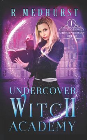 Könyv Undercover Witch Academy: First Year Rachel Medhurst