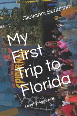 Könyv My First Trip to Florida Giovanni Serianno