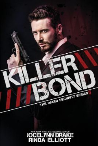 Knjiga Killer Bond Rinda Elliott