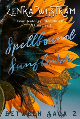 Knjiga Spellbound Sunflower Zenka Wistram