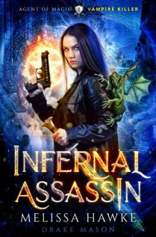 Buch Infernal Assassin: Vampire Killer Drake Mason