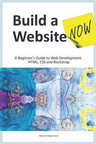 Книга Build a Website Now Riwanto Megosinarso