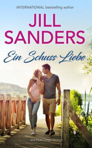Book Ein Schuss Liebe Anna Drago