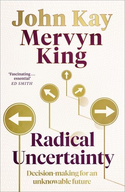 Kniha Radical Uncertainty Mervyn King