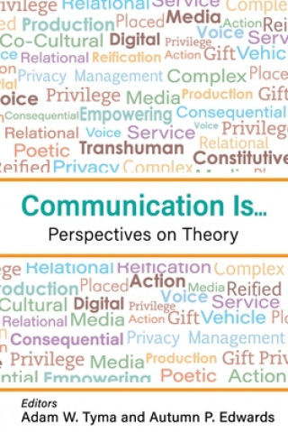 Knjiga Communication Is... Adam Tyma