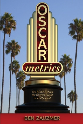 Knjiga Oscarmetrics Ben Zauzmer
