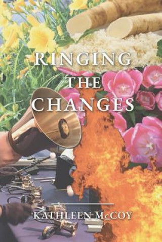 Knjiga Ringing the Changes Kathleen McCoy