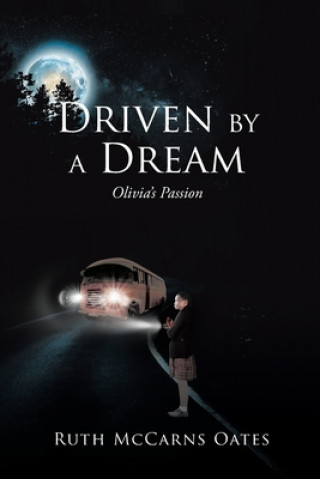 Boek Driven by a Dream Ruth McCarns Oates