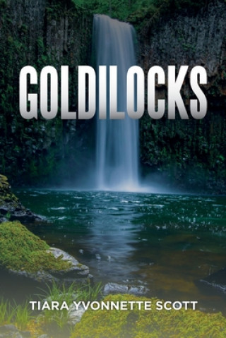 Knjiga Goldilocks Tiara Yvonnette Scott