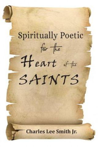 Book Spiritually Poetic for the Heart of the Saints 