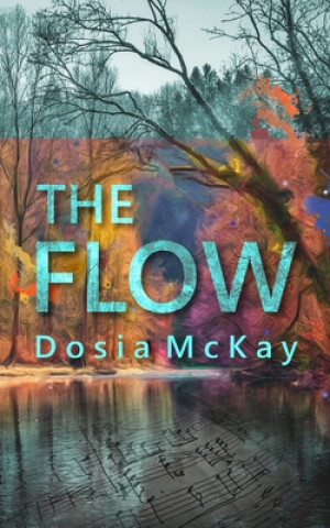 Knjiga Flow Dosia McKay