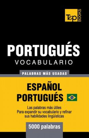 Kniha Portugues vocabulario - palabras mas usadas - Espanol-Portugues - 5000 palabras 