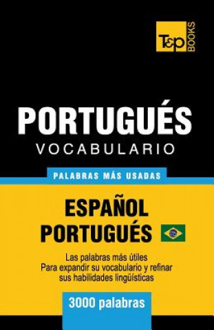 Könyv Portugues vocabulario - palabras mas usadas - Espanol-Portugues - 3000 palabras 