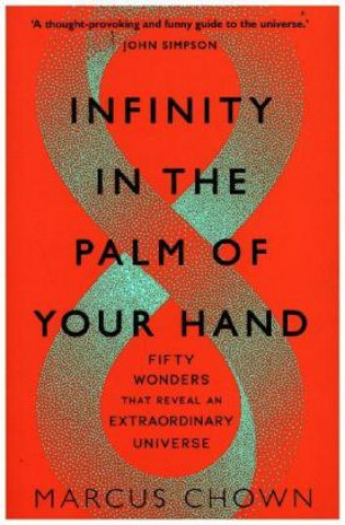 Kniha Infinity in the Palm of Your Hand Marcus Chown