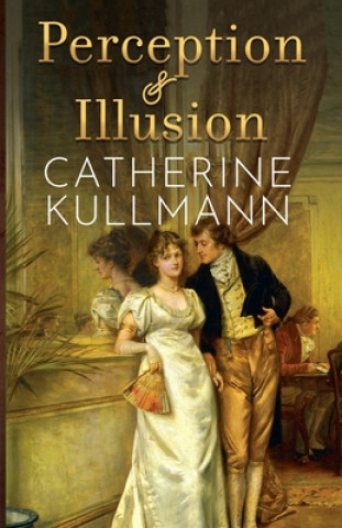 Libro Perception & Illusion Catherine Kullmann