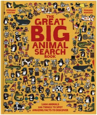 Könyv Great Big Animal Search Book Stéphane Frattini