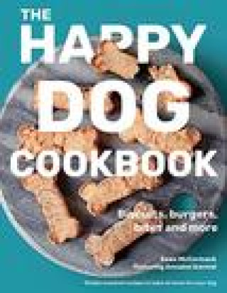 Carte Happy Dog Cookbook Sean McCormack