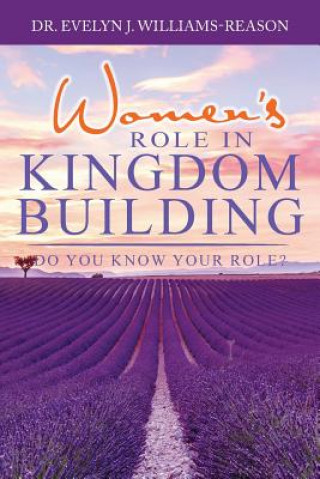 Kniha Women's ROLE IN KINGDOM BUILDING: Do you know your role? 