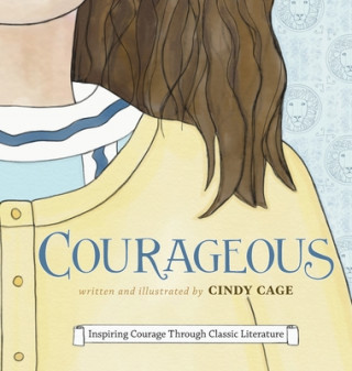 Knjiga Courageous Cindy Cage