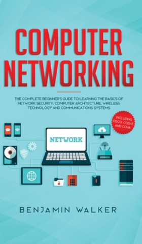 Βιβλίο Computer Networking Benjamin Walker