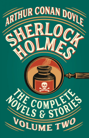 Könyv Sherlock Holmes: The Complete Novels and Stories, Volume II 