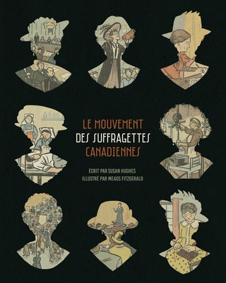 Buch Le mouvement des suffragettes canadiennes Meags Fitzgerald