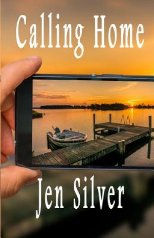 Book Calling Home Jen Silver