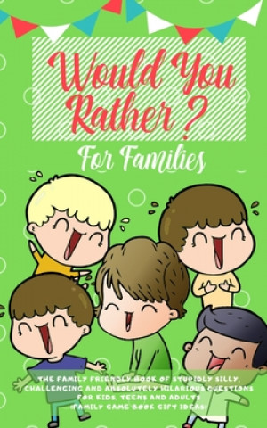 Knjiga Would you Rather Amazing Activity Press