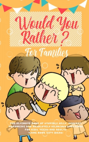 Knjiga Would You Rather Amazing Activity Press