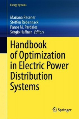 Książka Handbook of Optimization in Electric Power Distribution Systems Mariana Resener