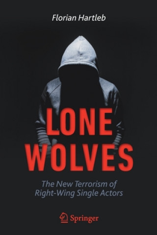 Knjiga Lone Wolves Florian Hartleb