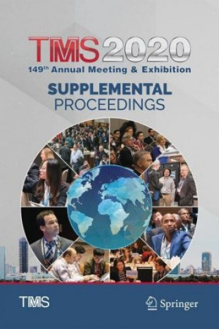 Könyv TMS 2020 149th Annual Meeting & Exhibition Supplemental Proceedings, 2 Teile Metals & Materials Society (TMS) The Minerals