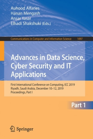 Knjiga Advances in Data Science, Cyber Security and IT Applications Auhood Alfaries
