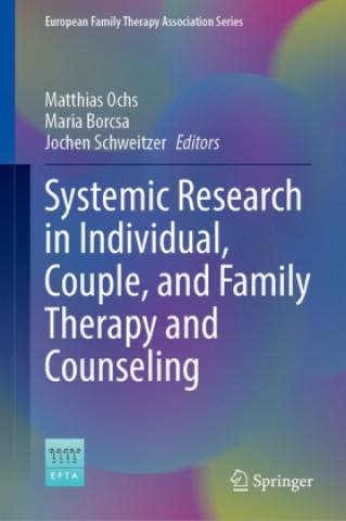 Książka Systemic Research in Individual, Couple, and Family Therapy and Counseling Matthias Ochs