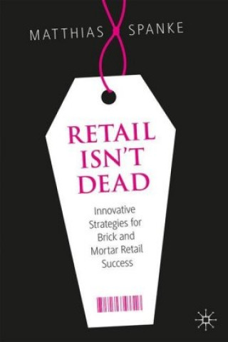 Libro Retail Isn't Dead Matthias Spanke