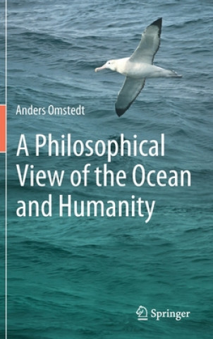 Kniha Philosophical View of the Ocean and Humanity Anders Omstedt