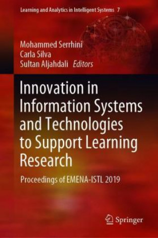 Книга Innovation in Information Systems and Technologies to Support Learning Research Mohammed Serrhini