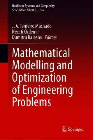 Könyv Mathematical Modelling and Optimization of Engineering Problems J. A. Tenreiro Machado