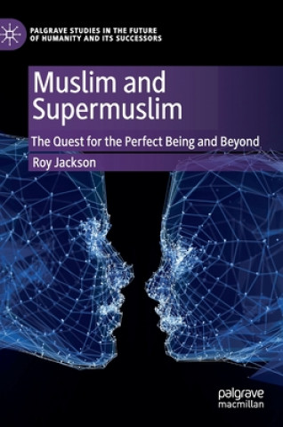 Kniha Muslim and Supermuslim Roy Jackson