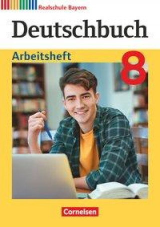 Książka Deutschbuch - Sprach- und Lesebuch - Realschule Bayern 2017 - 8. Jahrgangsstufe 