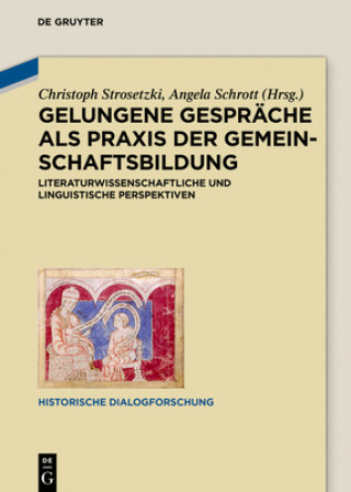 Livre Gelungene Gespräche als Praxis der Gemeinschaftsbildung Christoph Strosetzki