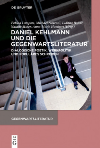 Kniha Daniel Kehlmann und die Gegenwartsliteratur Fabian Lampart