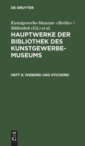 Kniha Weberei Und Stickerei Königliche Museen