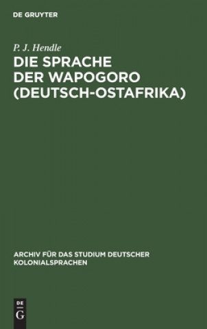 Book Die Sprache Der Wapogoro (Deutsch-Ostafrika) 