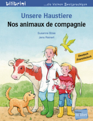 Kniha Unsere Haustiere, Deutsch-Französisch Susanne Böse