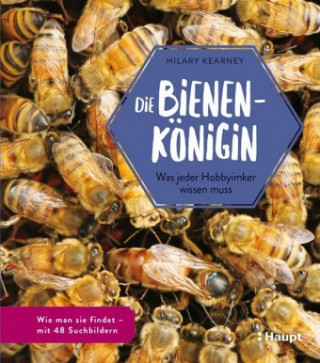 Könyv Die Bienenkönigin Hilary Kearney